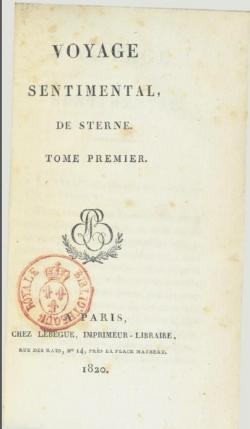 Voyage sentimental de Sterne, tome premier (Bibliothque d'une maison de campagne, Tome IX-Premire livraison) par Laurence Sterne