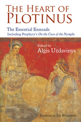 The Heart of Plotinus: The Essential Enneads par Algis Udavinys