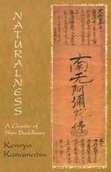 Naturalness: A Classic of Shin Buddhism par Kenryo Kanamatsu