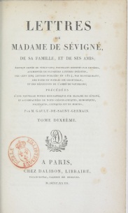 Lettres de Madame de Svign, de sa famille, et de ses amis, tome 10 par Madame de Svign