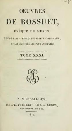 Oeuvres de Bossuet, Evque de Meaux, tome 31 par Jacques-Bnigne Bossuet