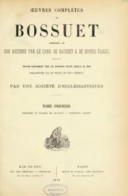 Oeuvres compltes de Bossuet, tome 1 par Jacques-Bnigne Bossuet