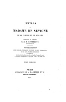 Lettres de Madame de Svign, de sa famille, et de ses amis, tome 11 par Madame de Svign