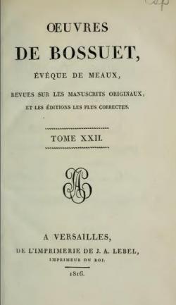 Oeuvres de Bossuet, Evque de Meaux, tome 22 par Jacques-Bnigne Bossuet