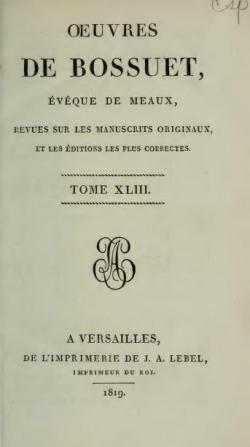 Oeuvres de Bossuet, Evque de Meaux, tome 43 par Jacques-Bnigne Bossuet