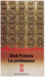 Le professeur par Dick Francis