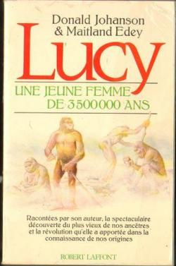 Lucy, une jeune femme de 3500000 ans par Donald Carl Johanson