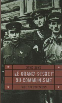 Le Grand Secret du communisme par David Duke