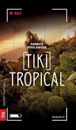 Tiki Tropical par Fabrice Boulanger