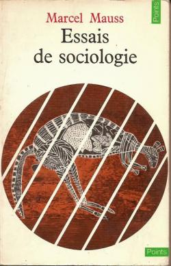 Essais de sociologie par Marcel Mauss