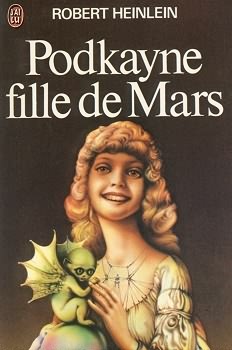 Podkayne fille de Mars par Robert A. Heinlein