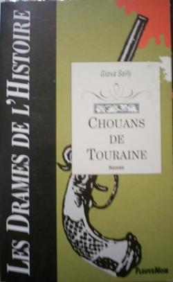 Les drames de l'Histoire : Chouans de Touraine par Giova Selly
