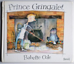 Prince Gringalet par Babette Cole