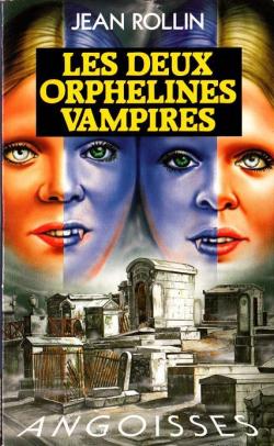 Les deux orphelines vampires par Jean Rollin