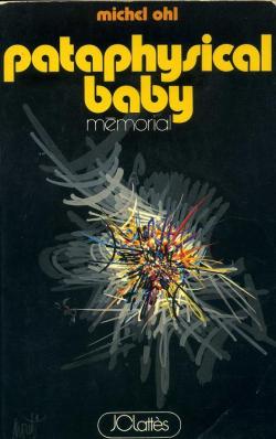 Pataphysical baby par Michel Ohl