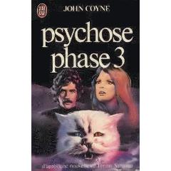 Psychose Phase 3 par John Coyne