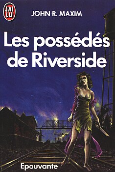 Les possds de Riverside par John R. Maxim
