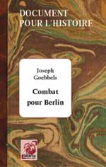 Combat pour Berlin par Joseph Goebbels