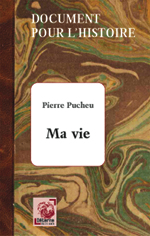 Ma Vie par Pierre Pucheu