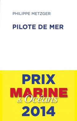 Pilote de mer par Philippe Metzger