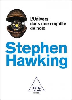 L'Univers dans une coquille de noix par Stephen Hawking