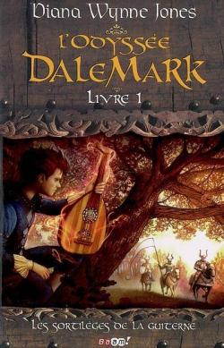 L'Odysse DaleMark, tome 1 : Les Sortilges de la Guiterne par Diana Wynne Jones