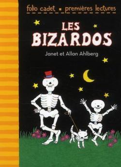 Bizardos : Les Bizardos par Allan Ahlberg
