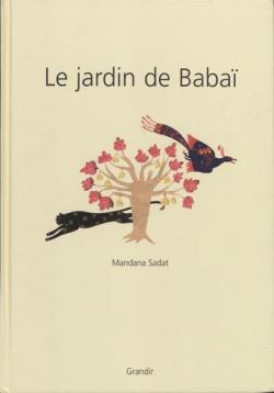 Le jardin de Baba  par Mandana Sadat