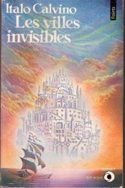Les villes invisibles par Italo Calvino