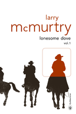 Lonesome Dove, tomes 1 et 2 par Larry McMurtry