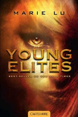 Young Elites, tome 1 par Marie Lu