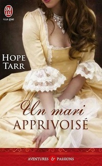 Un mari apprivois par Hope Tarr