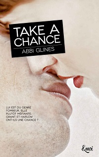 Take a chance par Abbi Glines