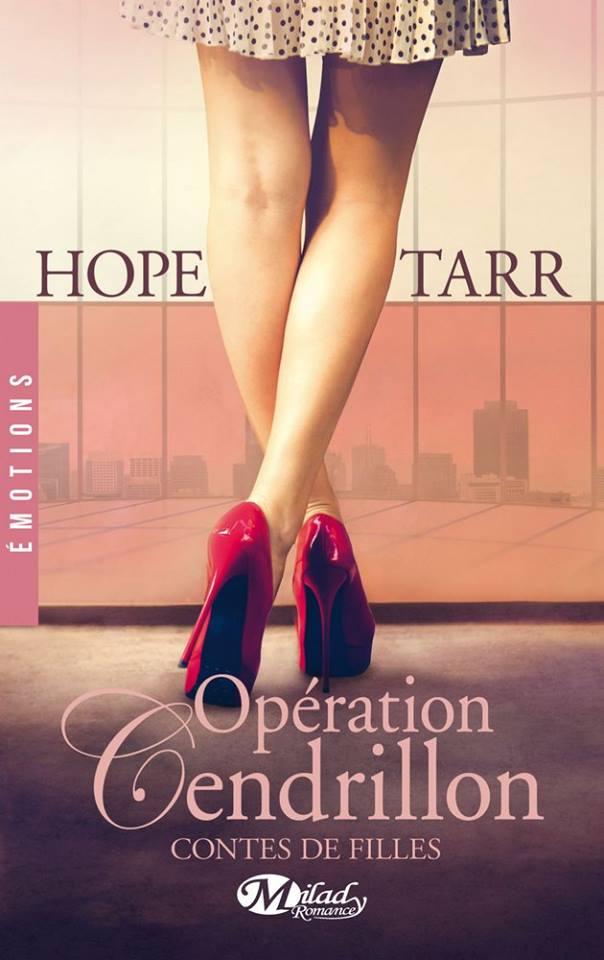 Contes de filles, tome 1 : Opration Cendrillon par Hope Tarr
