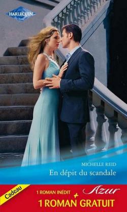 En dpit du scandale - Un mariage imprvu par Michelle Reid