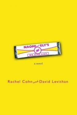 Naomi and Ely's No Kiss List par Rachel Cohn