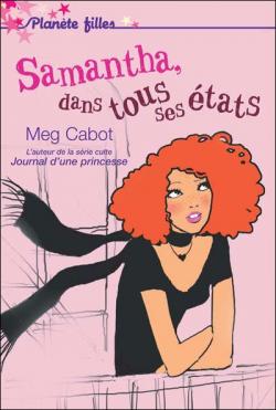 Samantha Tome 2 : Dans tous ses tats par Meg Cabot