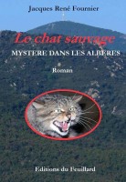 le Chat Sauvage par Jean-Jacques Fournier
