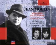 Jean Moulin : Mmoires d'un citoyen, le dernier voyage par Jean Moulin (II)