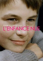 L'Enfance nue par Maurice Pialat