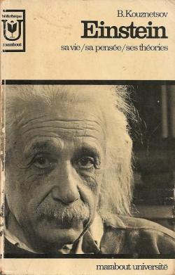 Einstein : sa vie, sa pense, ses thories par Boris Kouznetsov