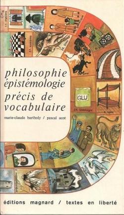 Philosophie, pistmologie, prcis de vocabulaire par Marie-Claude Bartholy