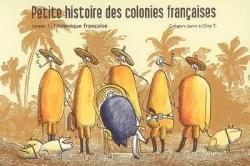 Petite histoire des colonies franaises, tome 1 : L'Amrique franaise par Grgory Jarry