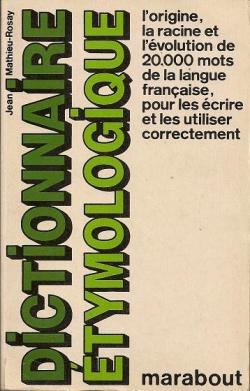 Dictionnaire tymologique marabout par Jean Mathieu-Rosay