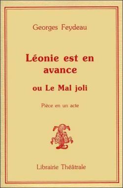 Lonie est en avance, ou Le mal joli par Georges Feydeau
