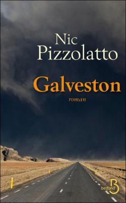Galveston  par Nic Pizzolatto
