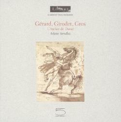 Grard, Girodet, Gros par Muse du Louvre - Paris