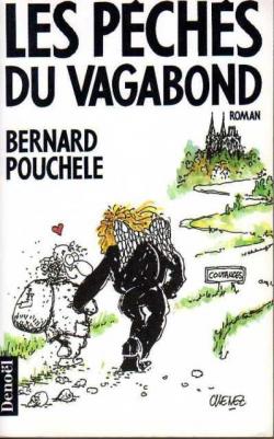 Les pchs du vagabond par Bernard Pouchle