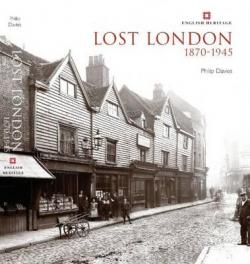 Lost London 1870-1945 par Philip Davies