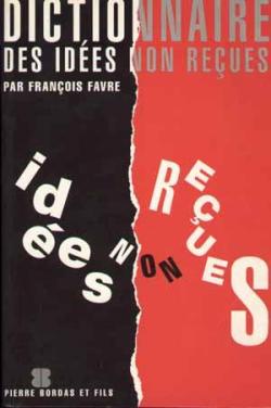 Dictionnaire des ides non reues par Franois Favre